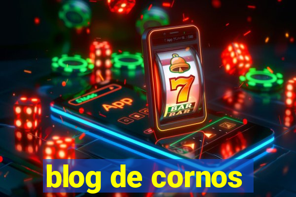 blog de cornos